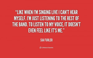 Sia Im In Here Quotes