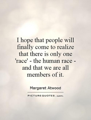 Humanity Quotes Margaret Atwood Quotes