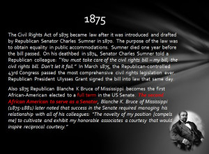 The Civil Rights Act of 1875. Charles Sumner. Blanche K. Bruce ...