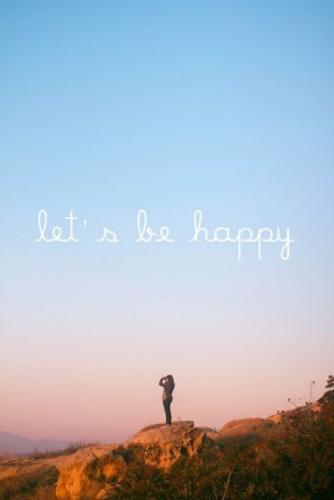 Let's be happy