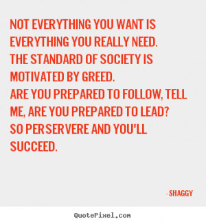 succeed shaggy more success quotes friendship quotes life quotes ...
