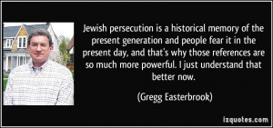 Jewish persecution is a historical memory of the present generation ...