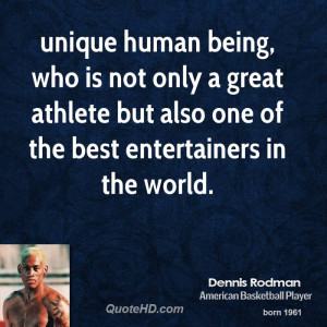 unique human being, who is not only a great athlete but also one of ...