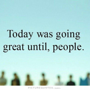 Funny Quotes People Quotes Today Quotes