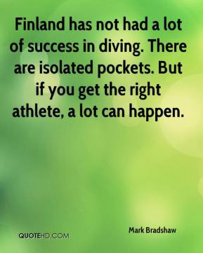 Mark Bradshaw - Finland has not had a lot of success in diving. There ...