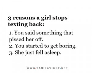 Three Reasons A Girl Stops Texting Back - Funny Quotes