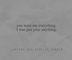 Your My Everything Quotes you were my everything.