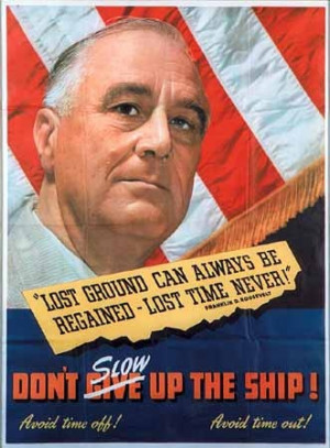 ... WWII Merchant Marine Poster featuring President Franklin D. Roosevelt
