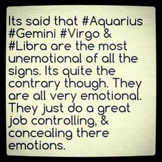 Aquarius, Gemini, Virgo and Libra #emotions #Zodiac #Astrology #Quote ...