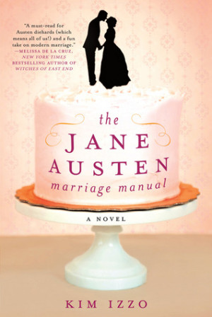 Start by marking “The Jane Austen Marriage Manual” as Want to Read ...