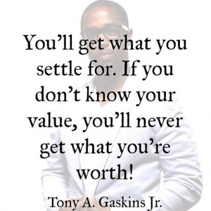 Tony Gaskins Jr Quotes