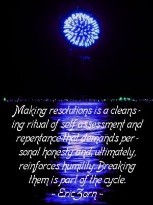 Funny New Year quote by Eric Zorn. Picture of blue fireworks by the ...
