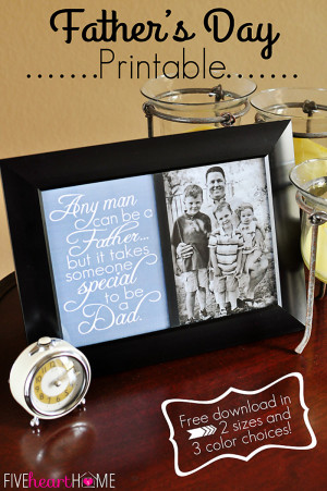 Father's Day Free Printable: Dad Quote ~ frame on its own, next to a ...