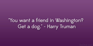 harry truman quote 24 Amusing and Funny Quotes About Friendship