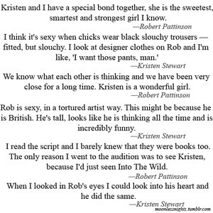 Kristen Stewart and Robert Pattinson quotes