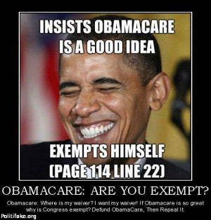 politics OBAMACARE: ARE YOU EXEMPT?
