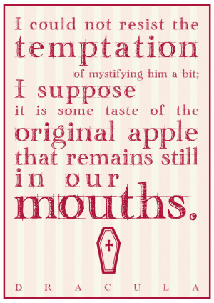 Temptation - Dracula Quote by frogmellaink