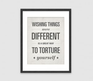 Quotes About Wishing Things Were Different Wishing things were ...