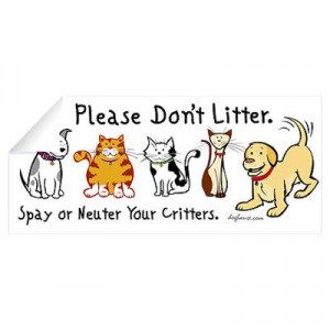 ... > Wall Art > Wall Decals > Don't Litter - Spay or Neuter Wall Decal