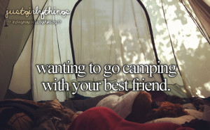 tagged as: camping. best friend.