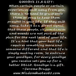 here s to goodbye to the past which i can t change anyway hello to the ...