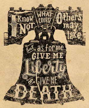 Quote by American patriot Patrick Henry - hand lettered and ...