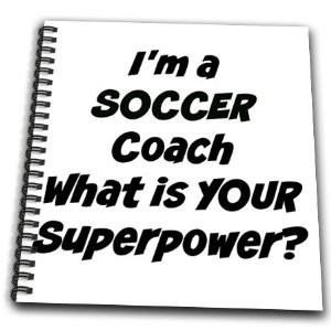 Xander inspirational quotes - Im a soccer coach, whats your super ...