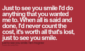 music lyrics country Tim McGraw Just To See You Smile