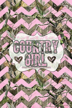 Camo Country Girl Quotes