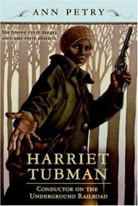 Harriet Tubman: Conductor on the Underground Railroad (Hardcover ...