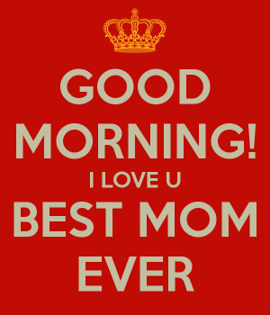 Good Morning Love Mom Graffiti