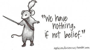 More like this: narnia , quotes and mice .