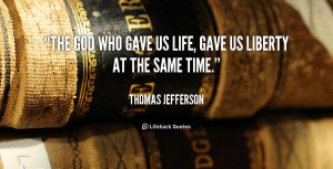 Thomas Jefferson Quotes On Liberty
