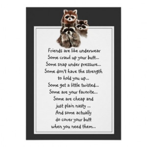 Funny Quote About Friends are Like Underwear!!! If you like what I ...