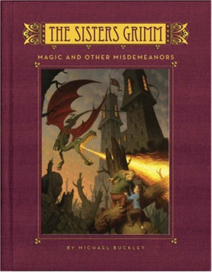 ... Books and Authors of Interest » The Sisters Grimm by Michael Buckley