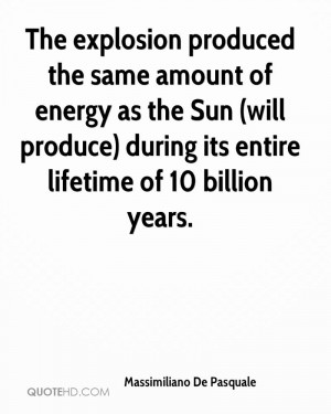 The explosion produced the same amount of energy as the Sun (will ...