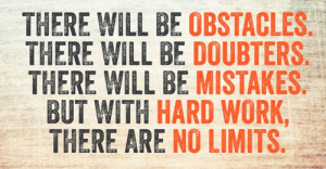 Positive Quotes About Working Hard With hard work there are no