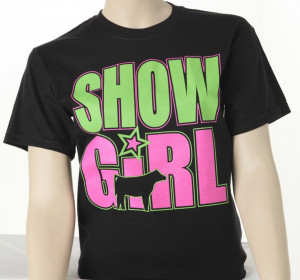 Livestock Showgirls - Show Girl Neon Tee - SELECT SIZES $6.99!, $22.00 ...
