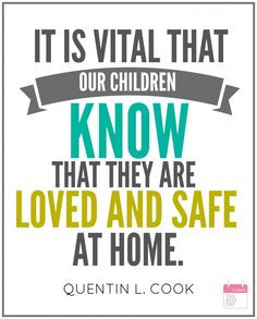 It is vitally important that our children know they are loved and ...