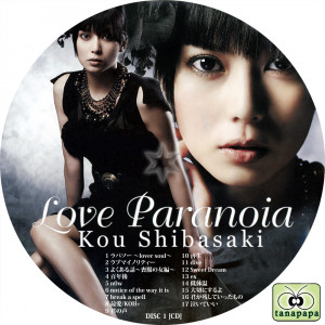 Kou Shibasaki Love Paranoia...