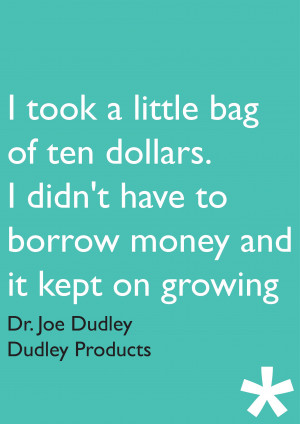 Entrepreneur Quotes Dudley