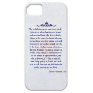 Man in the Arena Teddy Roosevelt The credit belong iPhone 5 Cases