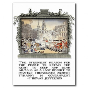 Thomas Jefferson Quote: Tyranny in the Government Post Cards