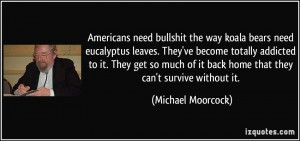 More Michael Moorcock Quotes