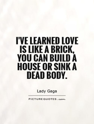 Love Is Quotes Lady Gaga Quotes