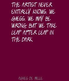 Agnes de Mille Quotes. QuotesGram