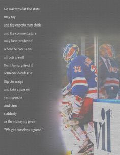 ... Hockey Games, Rangers Quotes, Pre Games Quotes, Goalie Quotes, Hockey