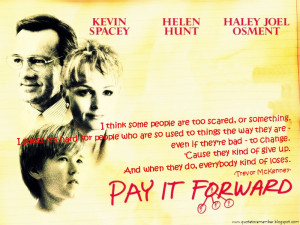 PAY IT FORWARD [2000]