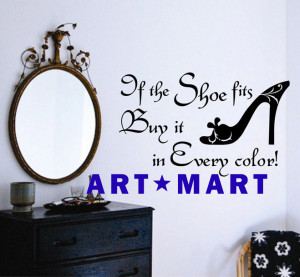 Vinyl-Wall-Quotes-Words-Decals-High-Heel-Wall-Stickers-If-Shoe-Fits-No ...