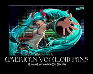 download now Its about Vocaloid Motivational Poster Angeltherabbit ...